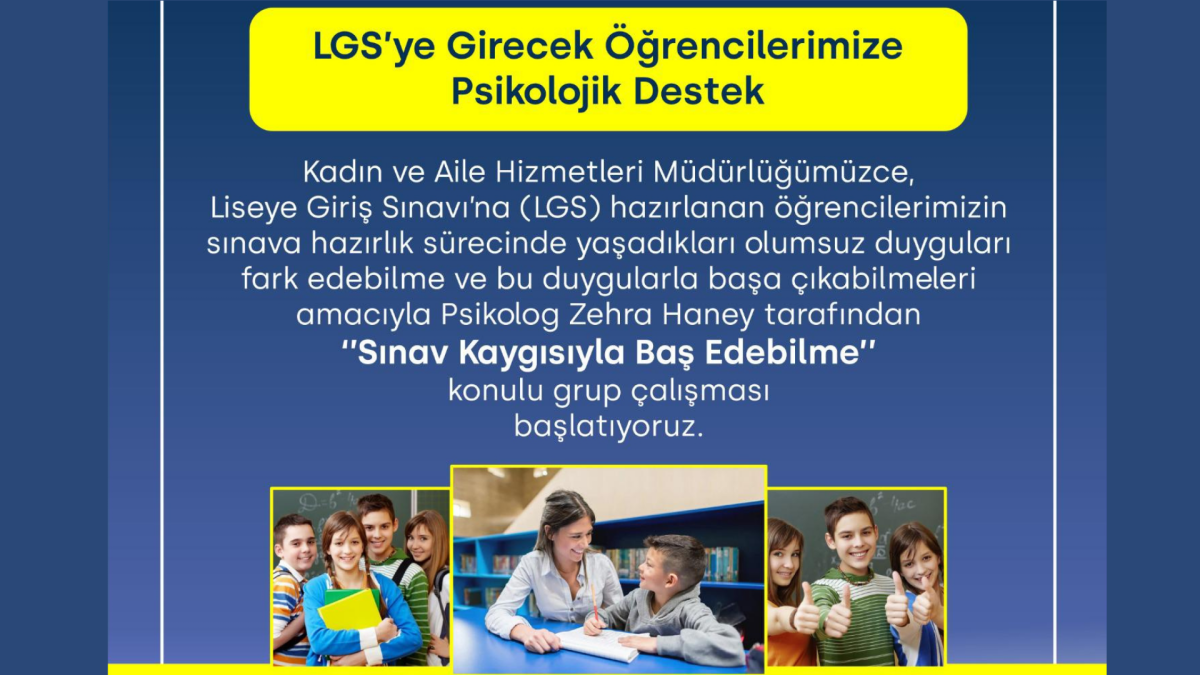 Belediye’den LGS' ye Hazırlanan Öğrencilere Psikolojik Destek