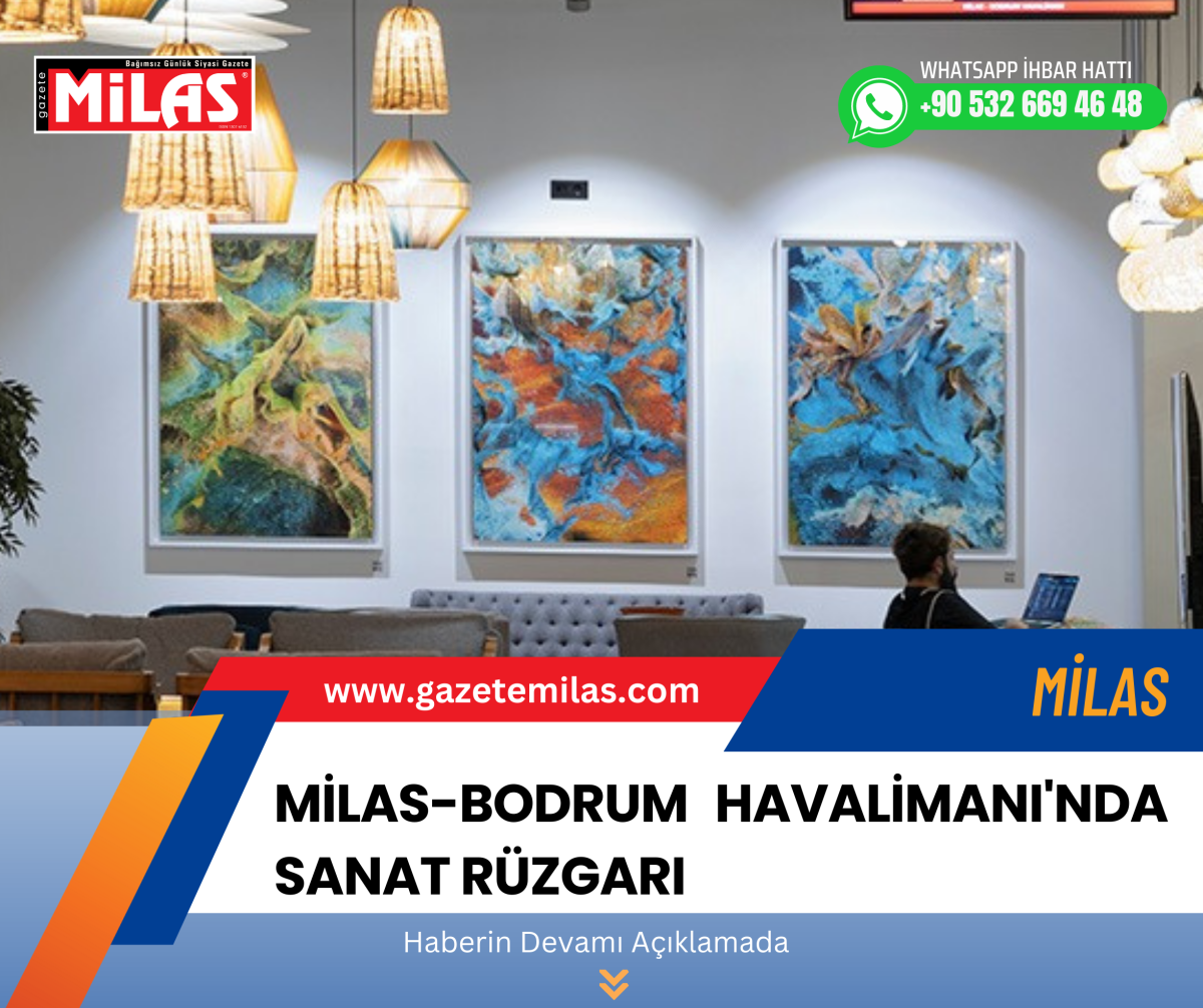 Milas-Bodrum Havalimanı'nda Sanat Rüzgarı