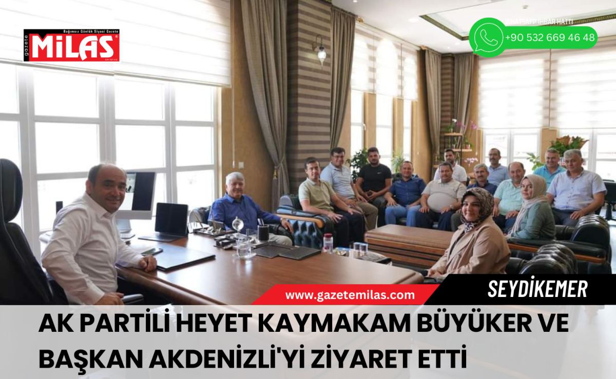 AK Partili Heyet Kaymakam Büyüker ve Başkan Akdenizli'yi Ziyaret Etti
