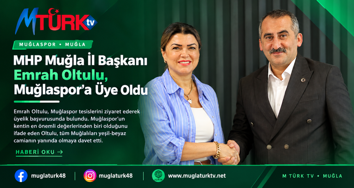 Siyasette Muğlaspor Rüzgarı: MHP Muğla İl Başkanı Oltulu Kulübe Üye Oldu