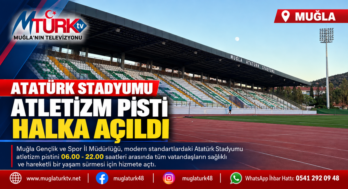 Muğla’da Spora Davet: Atatürk Stadyumu Pisti Vatandaşların Hizmetinde