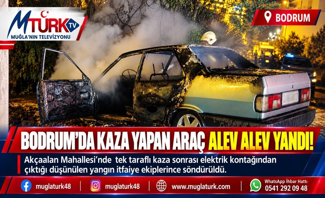Bodrum'da Kaza Yapan Araç Alev Aldı